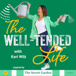 The Well-Tended Life