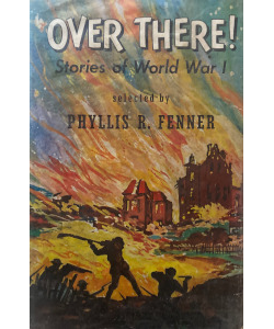 Over There! Stories of World War I