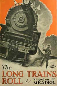 The Long Trains Roll