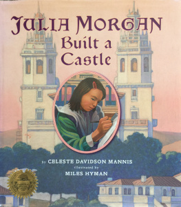 Julia Morgan Built a Castle