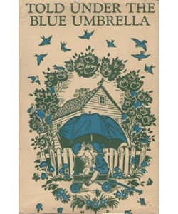 Told Under the Blue Umbrella: New Stories for New Children