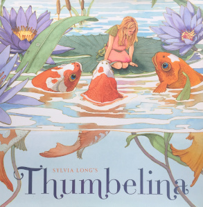 Sylvia Long's Thumbelina