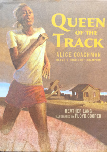 Queen of the Track: Alice Coachman, Olympic High-Jump Champion