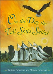 On the Day the Tall Ships Sailed
