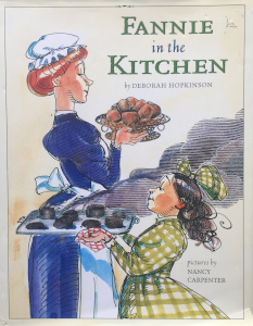 Fannie in the Kitchen: The Whole Story from Soup to Nuts of How Fannie Farmer Invented Recipes with Precise Measurements