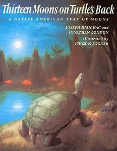 Thirteen Moons on Turtle's Back: A Native American Year of Moons