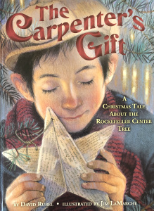 The Carpenter's Gift: A Christmas Tale About the Rockefeller Center Tree