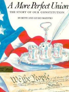 A More Perfect Union: The Story of Our Constitution