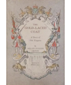 The Gold-Laced Coat: A Story of Old Niagara