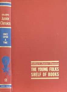 Collier's Junior Classics (1962): Once Upon A Time