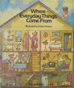 Where Everyday Things Come From