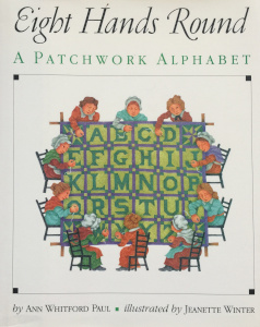 Eight Hands Round: A Patchwork Alphabet