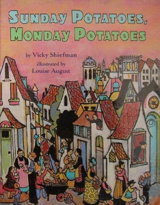 Sunday Potatoes, Monday Potatoes