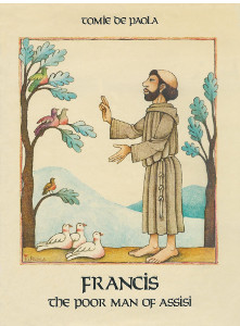 Francis: The Poor Man of Assisi