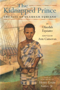 The Kidnapped Prince: The Life of Olaudah Equiano