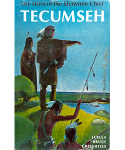 Tecumseh: The Story of the Shawnee Chief