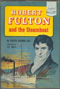 Robert Fulton and the Steamboat