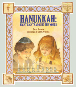 Hanukkah: Eight Lights Around the World