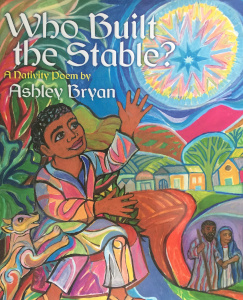 Who Built the Stable? A Nativity Poem