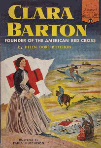 Clara Barton: Founder of the American Red Cross