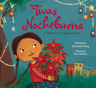 'Twas Nochebuena: A Christmas Story in English and Spanish