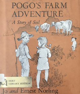 Pogo's Farm Adventure: A Story of Soil