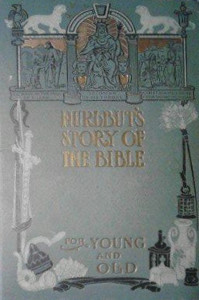 Hurlbut's Story of the Bible for Young and Old