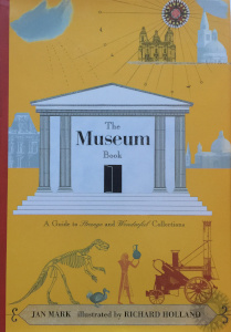 The Museum Book: A Guide to Strange and Wonderful Collections