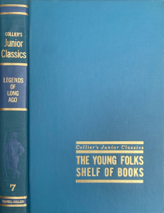 Collier's Junior Classics (1962): Legends of Long Ago