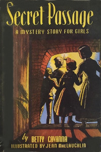 Secret Passage: A Mystery Story for Girls