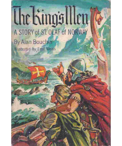 The King's Men: A Story of St. Olaf of Norway
