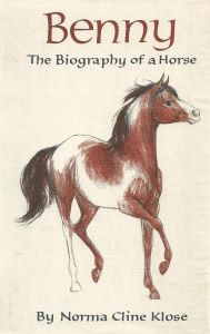 Benny: The Biography of a Horse
