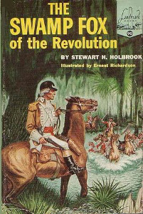 The Swamp Fox of the Revolution