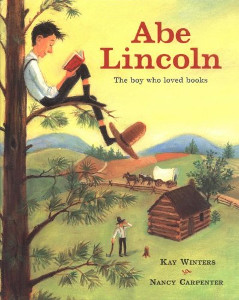 Abe Lincoln: The Boy Who Loved Books