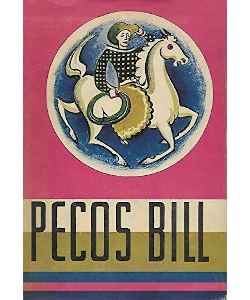 Pecos Bill: The Greatest Cowboy of All Time