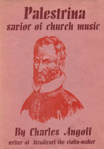 Palestrina: Savior of Church Music