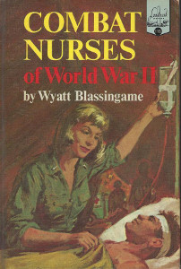 Combat Nurses of World War II