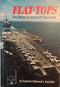 Flat-Tops: The Story of Aircraft Carriers