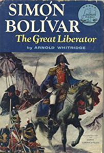 Simón Bolívar: The Great Liberator