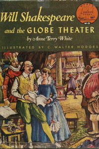 Will Shakespeare and the Globe Theater