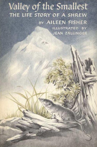 Valley of the Smallest: The Life Story of a Shrew