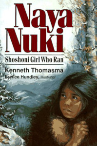 Naya Nuki: The Shoshone Girl Who Ran