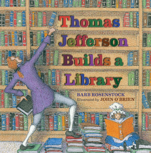 Thomas Jefferson Builds a Library