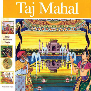 Taj Mahal: A Story of Love and Empire