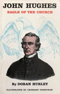 John Hughes: Eagle of the Church