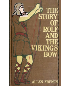 The Story of Rolf and The Viking's Bow