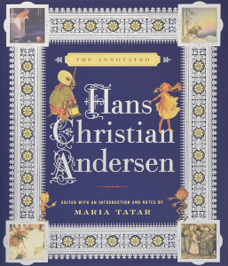 The Annotated Hans Christian Andersen