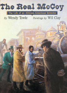 The Real McCoy: The Life of an African-American Inventor