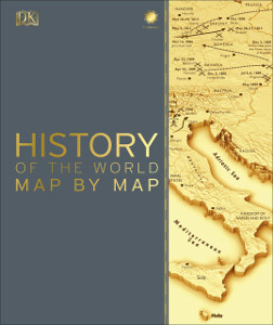History of the World: Map by Map