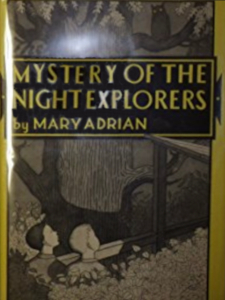 The Mystery of the Night Explorers